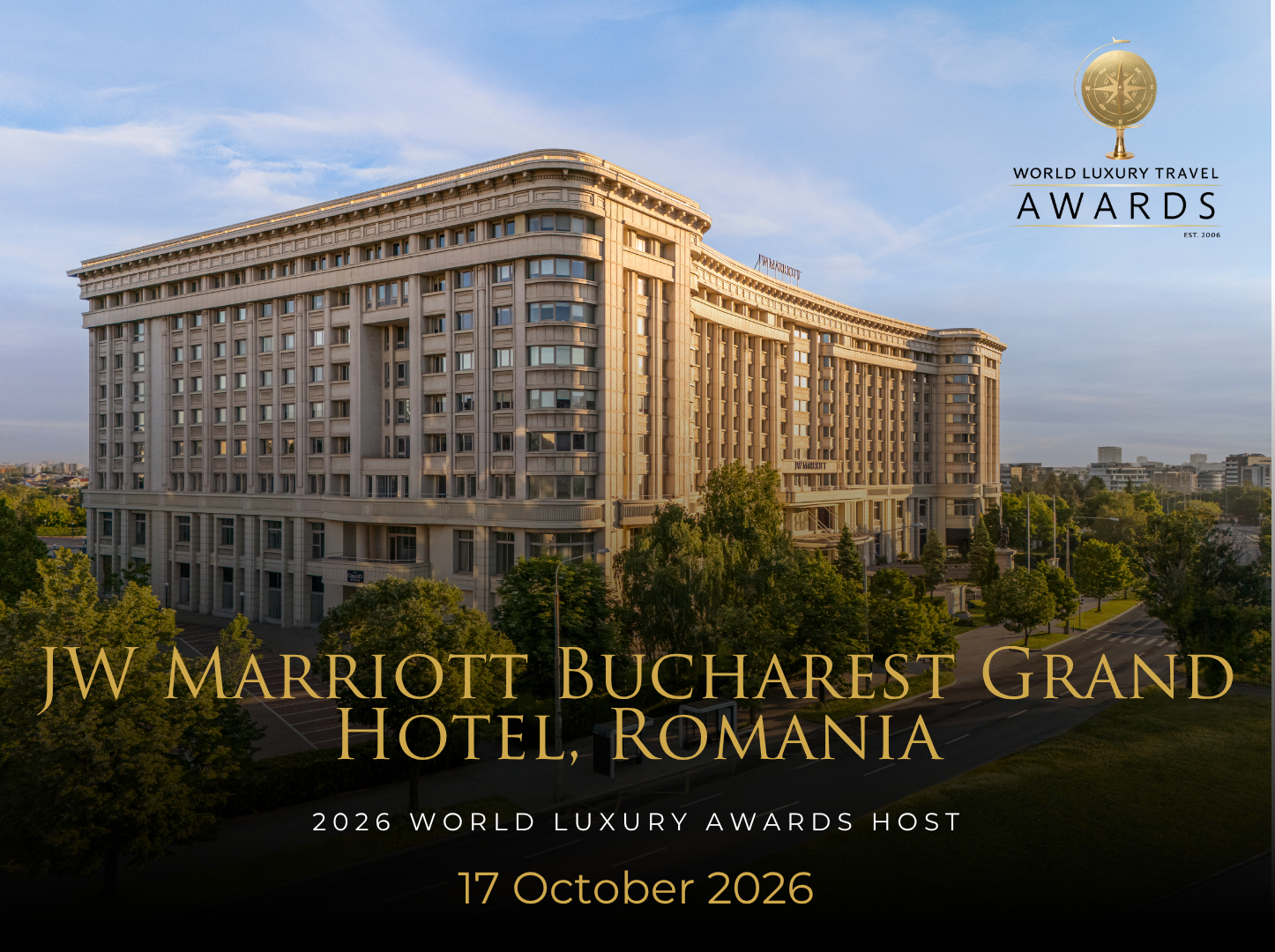 17 October 2026 - JW Marriott Bucharest Grand Hotel – Romania